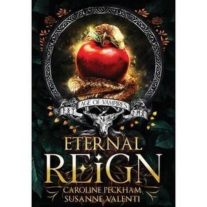 Eternal Reign -- Caroline Peckham